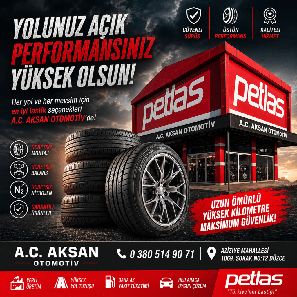 Düzce Lastik Fiyatları -A.C.Aksan Düzce Petlas Lastik Bayi